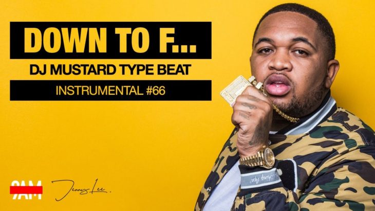 Free DJ Mustard Type Beat 2020 Hip Hop R&B Rap Instrumental #66 “Down To F…“ Prod by 9AM & Jerry Lee