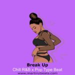 Chill R&B x Pop Type Beat “Break Up” Instrumental 2020 Prod. @martinzbeats