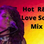 Chill Mix R&B Love Songs   🔥 |Summer walker, Jhené Aiko,Ariana Grande ,Lauv & LANY