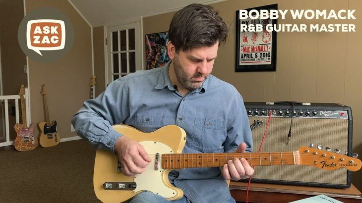 Ask Zac EP 6 – Bobby Womack R&B Guitar Master