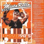 BLEND QUEEN PRESENTS: Mista Rello I Love The 90s R&B Version