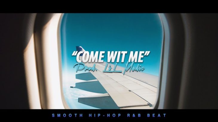 ‘Come Wit Me’ – Smooth R&B Beat |  Chill Rap Instrumental Beat 2020