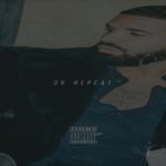 Drake Type Beat – “On Repeat” | R&B Type Beat | Bryson Tiller x Che Ecru Type Beat