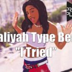 [FREE] Aaliyah Type Beat 2020 | I Tried | 90s R&B Sample Type Instrumental 2020