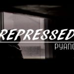 FREE “Repressed” Type Beat Emotional Piano  – Rap R&B Hiphop Instrumental Beautiful Relaxing Track