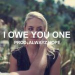 I Owe You One (R&B Trap Beat) [Free For Profit]
