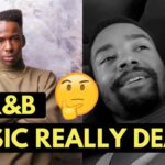 Is R&B Music Really Dead?
