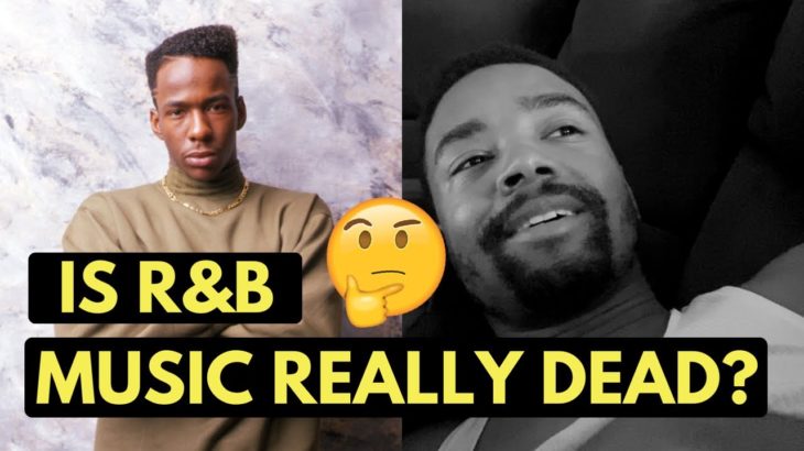 Is R&B Music Really Dead?