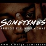 Kalan.frfr Type Beat 2020 – “Sometimes” (Hip Hop / R&B Instrumental)