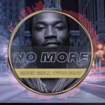 Meek Mill Type Beat 2020 | Hip-Hop R&B Type Beat | No More (Prod. Johnnie Baco)
