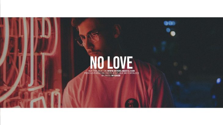 No Love – Beat Romantico Trap – Sensual Emotional R&B Instrumental (Prod. Myersbeatz)