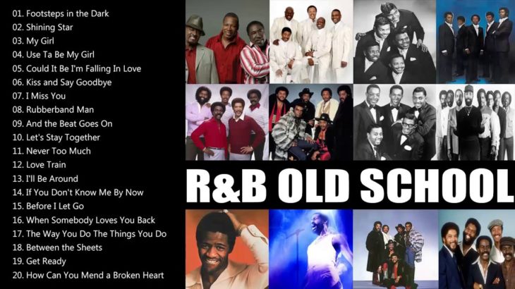 Old School R&B Songs 60s 70s 80s – Oldies R&B 60’s 70’s 80’s Music Playlist