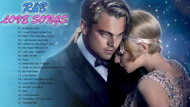 R&B Love Songs Of All Time – Top 100 Romantic Songs Ever – Best English Love Songs 80’s 90’s