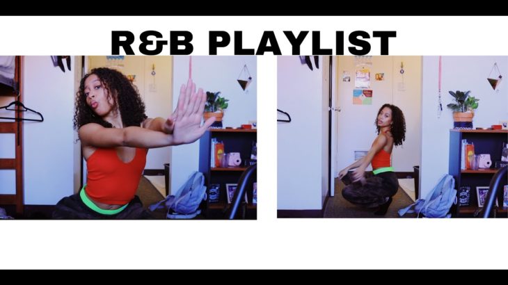 R&B PLAYLIST FOR ANY OCCASION