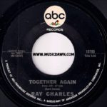 Ray Charles – Together Again [ABC] 1966 R&B Pop Oldies 45