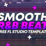 Smooth R&B Beat | FL STUDIO Template #1 [FREE FLP]