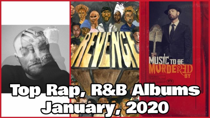 TOP RAP and R&B Albums of JANUARY, 2020