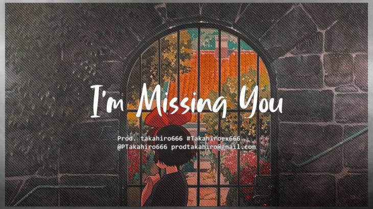 [ Free ] [ ฟรี ] “I’m Missing you” Smooth R&B Type Beat Instrumental | Prod. takahiro666