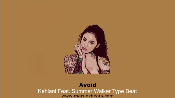 Kehlani Feat. Summer Walker Type Beat “Avoid” R&B Trapsoul Instrumental 2020 Prod. @martinzbeats