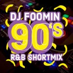 【DJ MIX】90’s R&B SHORT MIX