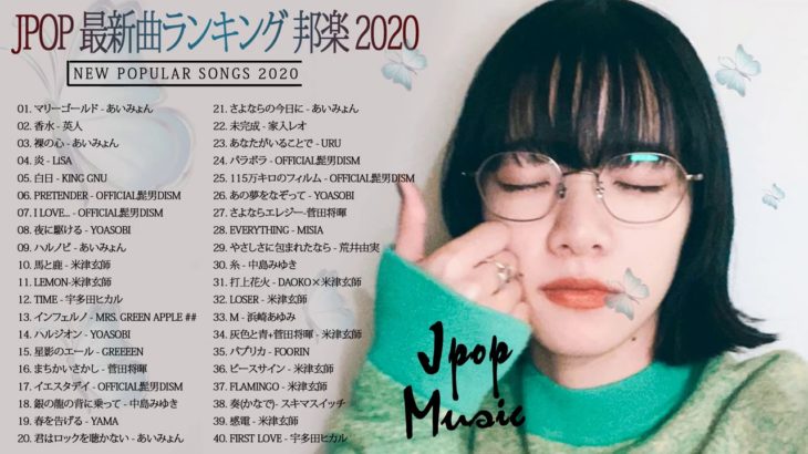 2020-2021 JPOP 最新曲 人気曲 話題曲 注目曲 ベスト ミックスリスト🍓 🍑🍓 Official髭男dism,米津玄師,あいみょん,YOASOBI,King Gnu🍑#8i🍓