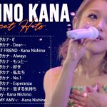 Nishino Kana の人気曲 Nishino Kana ♪ ヒットメドレー 西野 カナ 最新ベストヒットメドレー 2023