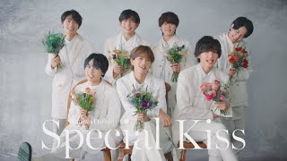 なにわ男子 – Special Kiss [Official Music Video] YouTube ver.