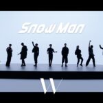 Snow Man「W」Music Video YouTube Ver.