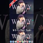 【TikTok メドレー】W-X-Y- Tani Yuuki  #tiktok #jpop #tiktokメドレー最新 #ティックトック #shorst #viral