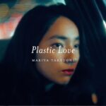 竹内まりや –  Plastic Love (Official Music Video)