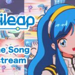【Official】 アニソン24時間365日ラジオ｜Anileap アニリープ｜24/7 anime song live stream🌏