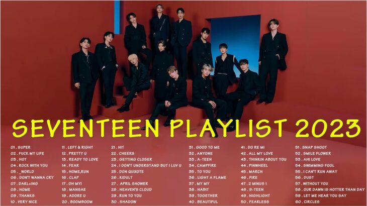 SEVENTEEN 人気曲メドレー2023🎶SEVENTEENメドレー2023  / SEVENTEEN ベストヒット曲メドレー