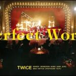 TWICE 「Perfect World」 Music Video
