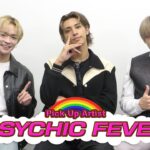 PSYCHIC FEVER 最新！ミュージック・ジャパンTVカウントダウン:コメント（11/18 O.A.）【ミュージック・ジャパンTV】