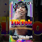 【TikTok メドレー】Seven – Jung Kook   #tiktok #jpop #tiktokメドレー最新 #shorst #ティックトック #viral #dance #video