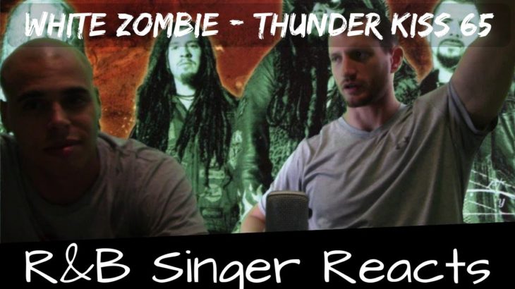 R&B Head Reacts to White Zombie – Thunder Kiss 65