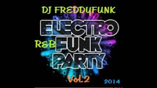 Rihanna Ft  Drake – Whats my Name (DJ FreddyFunk R&B Electro Funk Remix)