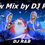 Your First New ” Last Christmas ” MIX 2018 by DJ R&B