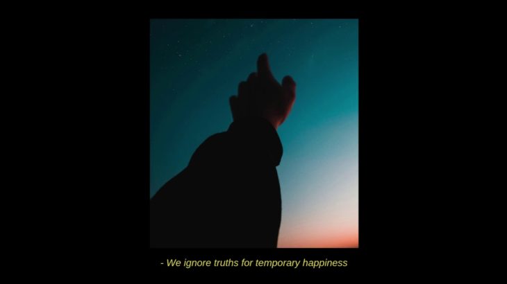 🎧 – We ignore truth, for temporary happiness / filipino underground R&B playlist