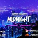Trapsoul Type Beat | “Midnight”| 2019 R&B Instrumental | Prod. By Teez Beats