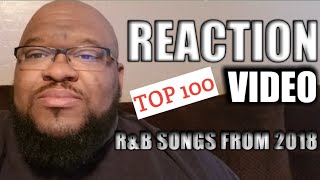 Reaction Video Top 100 R&B 2018