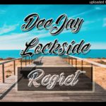Lockside X Composition Regret X R&B 2019