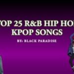 Top 25 KPOP R&B Hip Hop Playlist ¬ [Studying, Chilling, Raining]