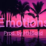 “Emotions” Relax Smooth R&B Type Rap Beat 2019 (Prod. by HHSolid)