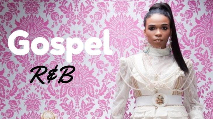 Gospel R&B Mix #10 2019