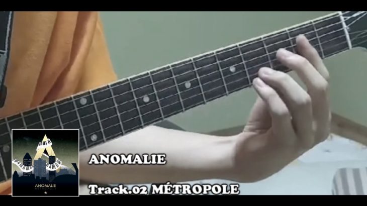 [R&B GUITAR COVER] ANOMALIE – METROPOLE