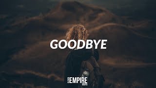 “Goodbye” (Free) – Deep Sad Emotional  Storytelling Love R&B Piano Rap Beat Hip Hop Instrumental