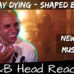 R&B Head Reacts to As I Lay Dying – Shaped By Fire