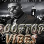 R&B Hip Hop Type Beat Rooftop Vibes – Kharismind Productions #typebeat #r&bhiphop