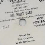 “ALL NIGHT LONG” by THE ORCHIDS, R&B doo wop uptempo rarity
